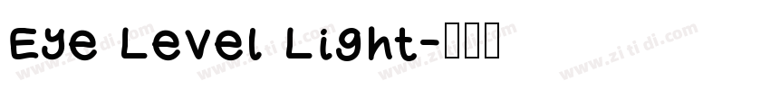 Eye Level Light字体转换